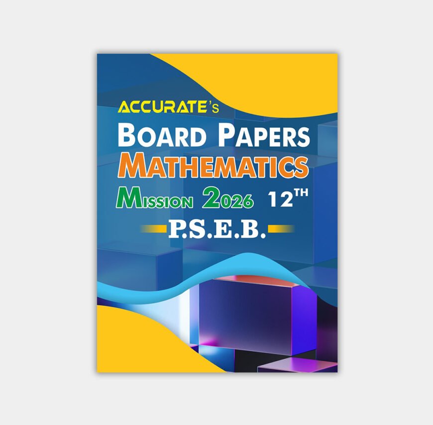 Board Math Paper Part A Mathematics P.S.E.B Board Papers – Accurate Publications