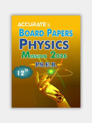 Physics P.S.E.B Board Papers
