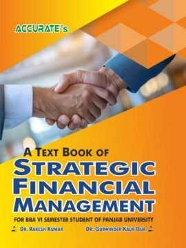 Strategic Financial Management - BBA (VI Semester)
