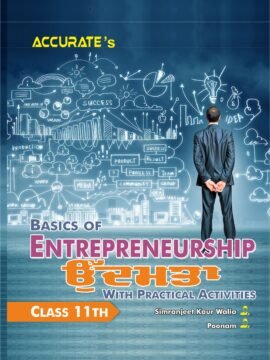 Basics of Entrepreneurship With Practical Activities (Punjabi Medium) – For Class 11th