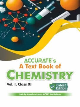 Chemistry – For Class 11th (Vol. 1 & 2)