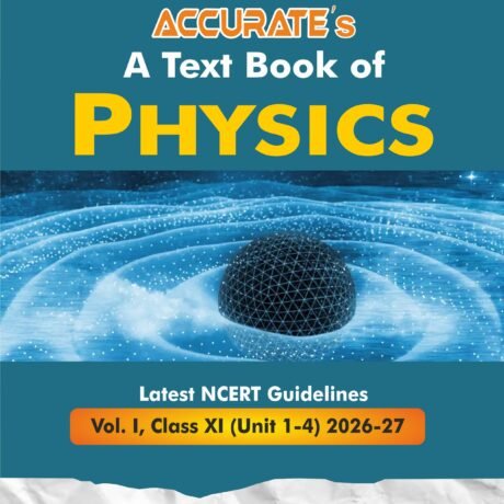 Physics – For Class 11th (Vol. 1 & 2)