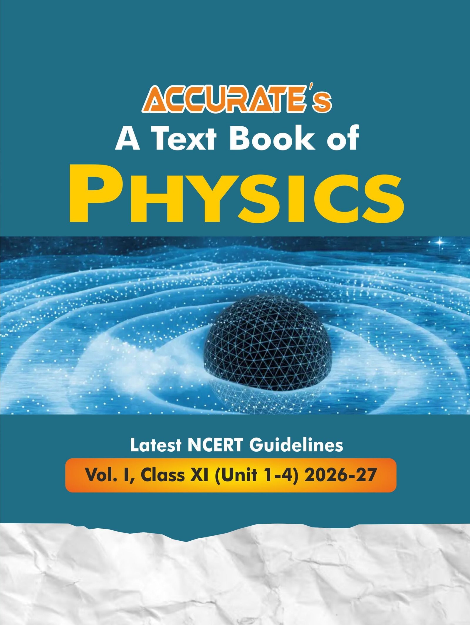 Physics – For Class 11th (Vol. 1 & 2)