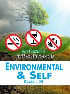 Environment & Self - For Class 11th (English Medium)