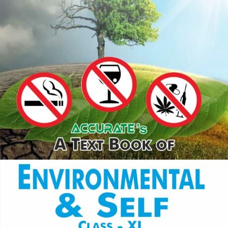 Environment & Self - For Class 11th (English Medium)