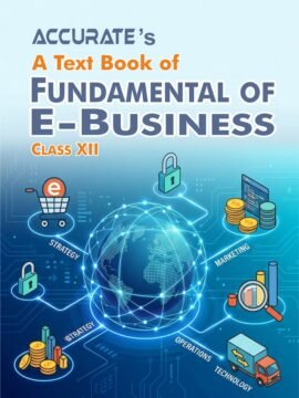 Fundamental of E-Business - For Class 12th