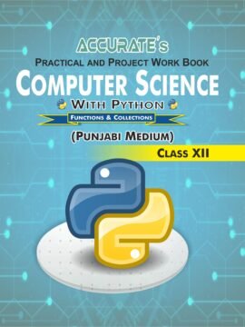 Practical Computer Science For Class +2 (Punjabi Medium)
