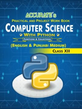 Practical Computer Science For Class +2 (English & Punjabi Medium)