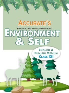 Practical Environmet & Self For Class +2 (English & Punjabi Medium)